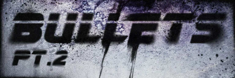 ‘Bullets’ Pt.2 Title