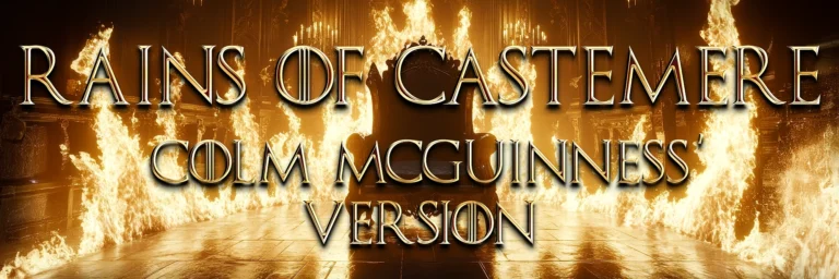‘Rains of Castemere’ Colm McGuiness’ Version Title